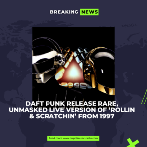 Daft Punk release rare, unmasked live version of ‘Rollin & Scratchin’ from 1997