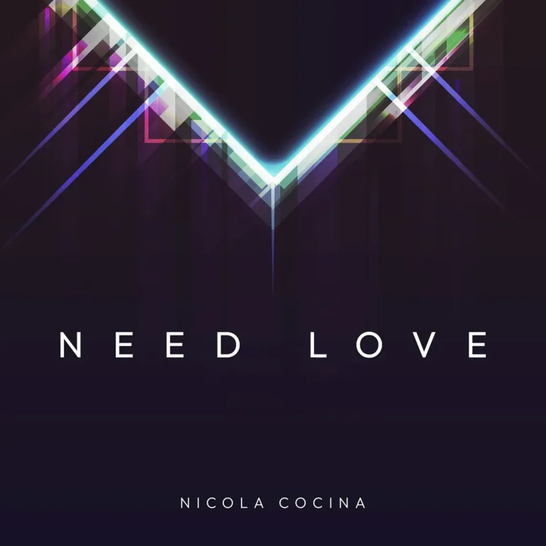 “Need Love” il primo singolo di Nicola Cocina